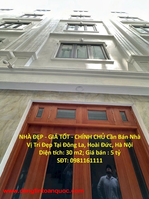 NHÀ ĐẸP - GIÁ TỐT - CHÍNH CHỦ Cần Bán Nhà Vị Trí Đẹp Tại Đông La, Hoài Đức, Hà Nội