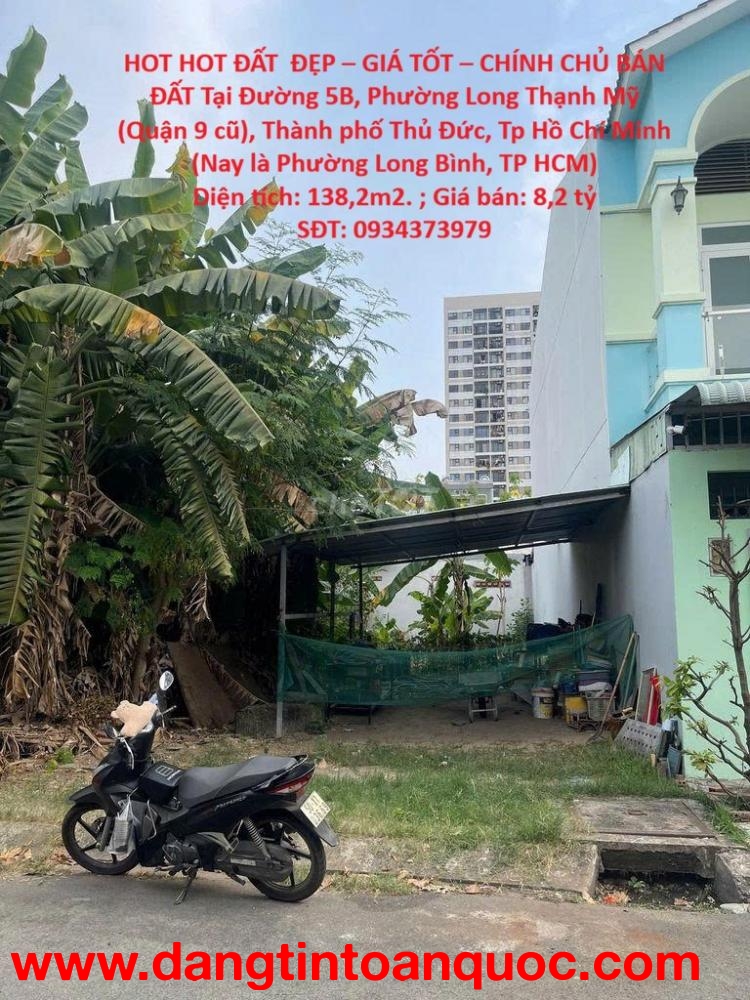 HOT HOT ĐẤT  ĐẸP – GIÁ TỐT – CHÍNH CHỦ BÁN ĐẤT Tại Phường Long Thạnh Mỹ (Quận 9 cũ), Thành phố Thủ Đ