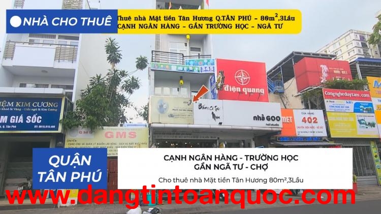Cho thuê nhà Mặt tiền Tân Hương 80m²,3Lầu, 25Triệu - CẠNH NGÂN HÀNG - NGÃ TƯ