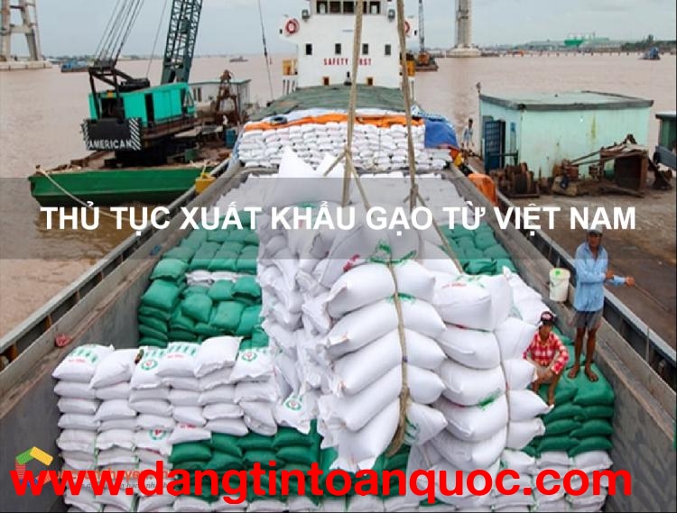 Thủ Tục Xuất Khẩu Gạo Từ Việt Nam