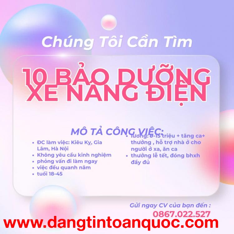 CTY XE NÂNG TUYỂN GẤP 15–30 NHÂN SỰ – ĐI LÀM NGAY TẠI GIA LÂM, HÀ NỘI