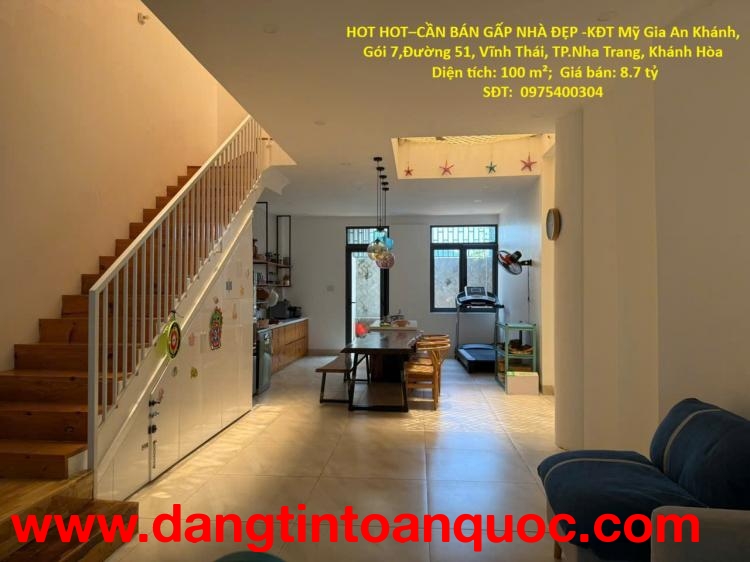 HOT HOT–CẦN BÁN GẤP NHÀ ĐẸP -KĐT Mỹ Gia An Khánh, Gói 7,Đường 51, Vĩnh Thái, TP.Nha Trang, Khánh Hòa