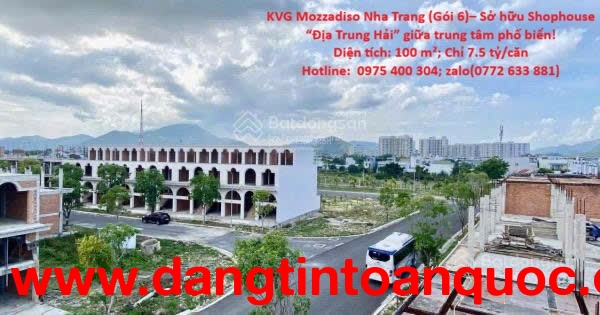 KVG Mozzadiso Nha Trang (Gói 6)– Sở hữu Shophouse “Địa Trung Hải” giữa trung tâm phố biển!