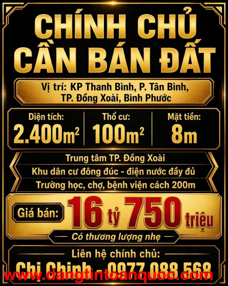 BÁN ĐẤT CHÍNH CHỦ 2400M2 TẠI TP ĐỒNG XOÀI CHỈ 16 TỶ 750 TRIỆU. LH:0977088568.