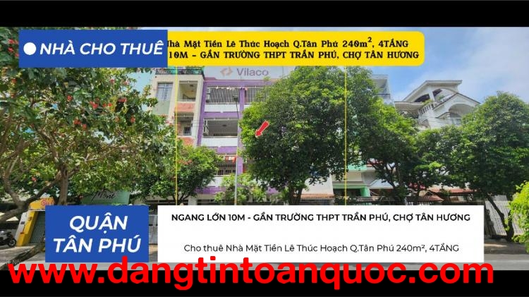 Cho thuê Nhà Mặt Tiền Lê Thúc Hoạch Q.Tân Phú 240m², 4TẦNG, NGANG 10M, 60Triệu