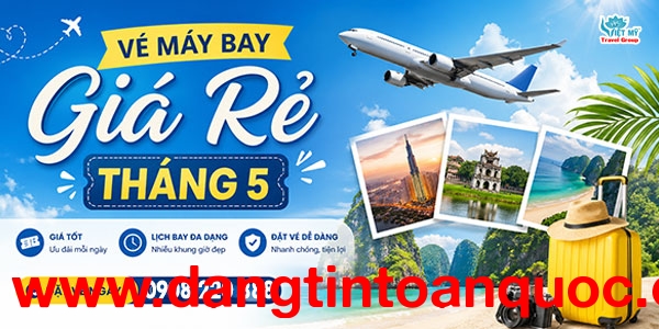 Vé máy bay giá rẻ tháng 5