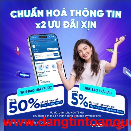 Chuẩn hóa thông tin – Nhận ngay ưu đãi xịn từ MobiFone