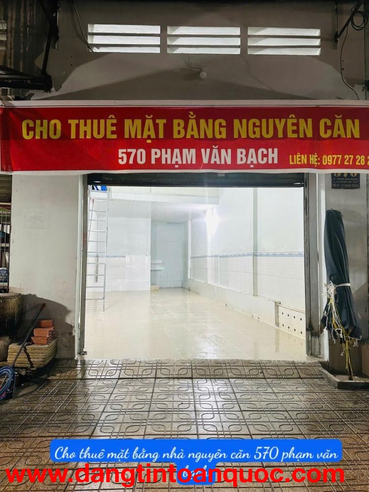 CHO THUÊ NHÀ MẶT PHỐ PHẠM VĂN BẠCH - PHƯỜNG 12 - QUẬN GÒ VẤP, TPHCM
