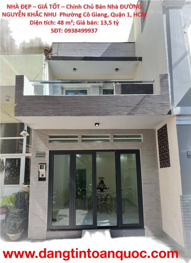 NHÀ ĐẸP – GIÁ TỐT – Chính Chủ Bán Nhà ĐƯỜNG NGUYỄN KHẮC NHU  Phường Cô Giang, Quận 1, HCM