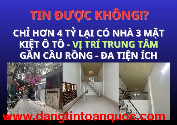 4,x tỷ – NHÀ 3 MẶT KIỆT Ô TÔ NGAY NGUYỄN VĂN LINH