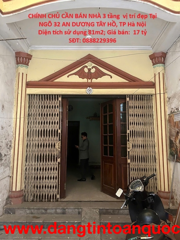 CHÍNH CHỦ CẦN BÁN NHÀ 3 tầng  vị trí đẹp Tại NGÕ 32 AN DƯƠNG TÂY HỒ, TP Hà Nội