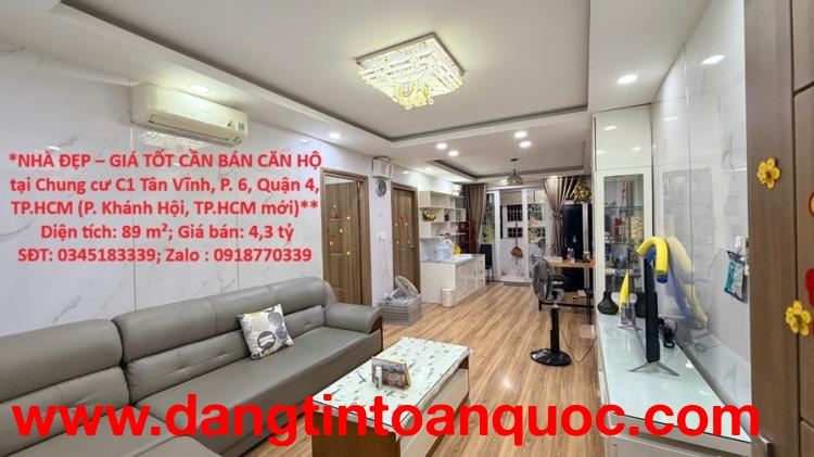 **NHÀ ĐẸP – GIÁ TỐT CẦN BÁN CĂN HỘ tại Chung cư C1 Tân Vĩnh, P. 6, Quận 4, TP.HCM (P. Khánh Hội, TP.