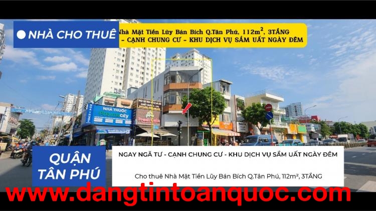Cho thuê Nhà Mặt Tiền Lũy Bán Bích Q.Tân Phú, 112m²,3TẦNG - NGAY NGÃ TƯ