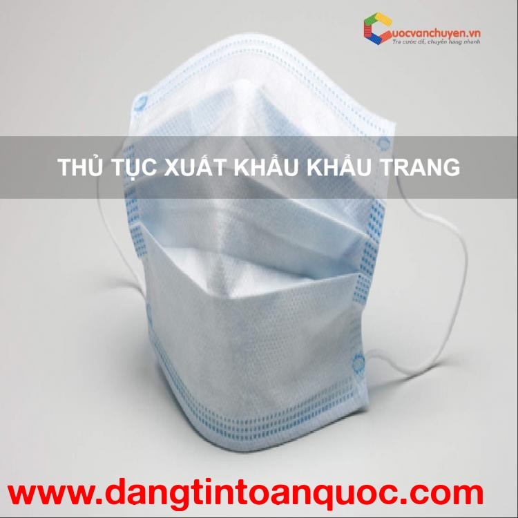 Thủ Tục Xuất Khẩu Khẩu Trang