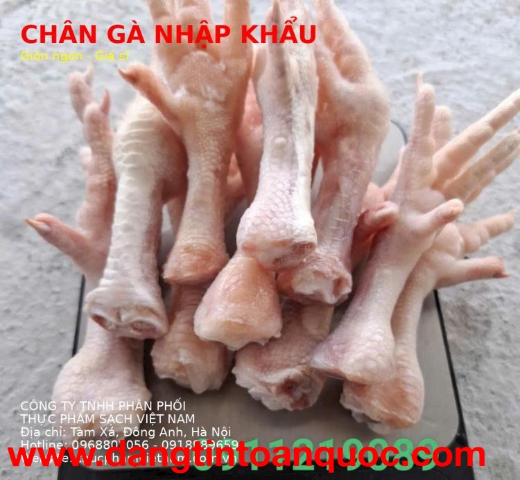 Chân gà nhập khẩu sạch, an toàn, đầy đủ giấy tờ