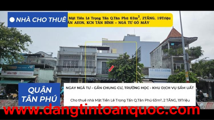 Cho thuê nhà Mặt Tiền Lê Trọng Tấn Q.Tân Phú 63m², 2 TẦNG, 19Triệu - GẦN AEON