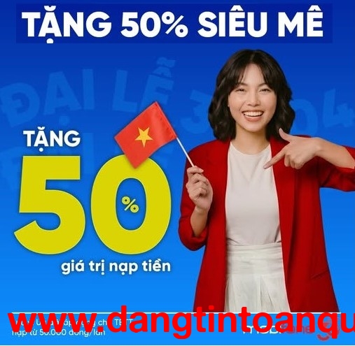 MobiFone TẶNG 50% giá trị thẻ nạp khi nạp tiền ngày 22/5 